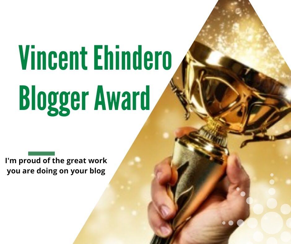 Vincent ehindro BLOGGER&nbsp;AWARD